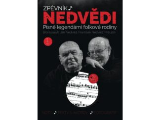 Zpěvník Nedvědi - Zpěvník legendární folkové rodiny - 1. díl