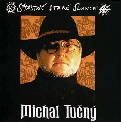 Michal Tučný - Šťastné staré slunce - CD