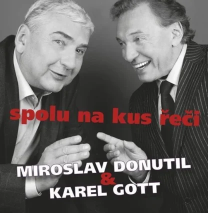 Miroslav Donutil a Karel Gott - Spolu na kus řeči - CD