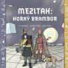 Mezitah 3 - Horky brambor - Obrázek 2
