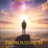 Probouzíme se - Lidstvo a Země na galaktické křižovatce - Obrázek 2