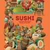 Sushi - Ilustrované dějiny rolka za rolkou - Obrázek 2