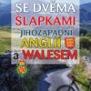 Se dvěma šlapkami jihozápadní Anglií a Walesem - Obrázek 2