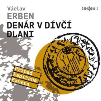 Denár v dívčí dlani - CDmp3  (Čte Tomáš Jirman)