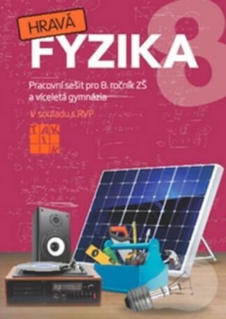 Hravá fyzika 8 - pracovní sešit