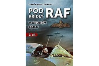 Pod křídly RAF v druhém exilu 2. díl