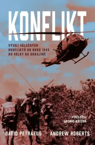Konflikt - Vývoj válečných konfliktů od roku 1945 do války na Ukrajině