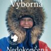 Nedokončená dobrodružství - Deník nejen z cesty na jižní pól - Obrázek 2