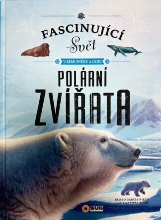 Fascinující svět v zemi sněhu a ledu Polární zvířata
