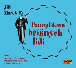 Panoptikum hříšných lidí - CDmp3 (Čtou Jaromír Meduna, Otakar Brousek ml. a  Saša Rašilov)