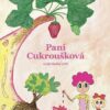 Paní Cukroušková a její sladký svět - Obrázek 2