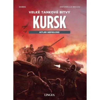 Kursk - Hitler neprojde!