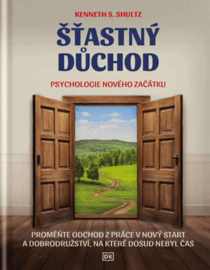 Šťastný důchod - Psychologie nového začátku