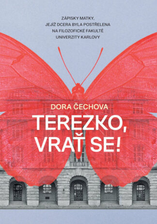 Terezko, vrať se!