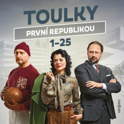 Toulky první republikou 1-25 - audiokniha