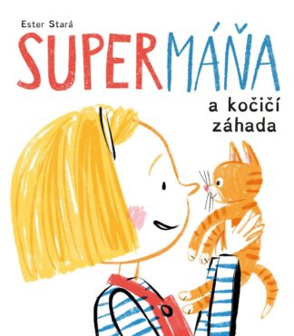 SuperMáňa a kočičí záhada