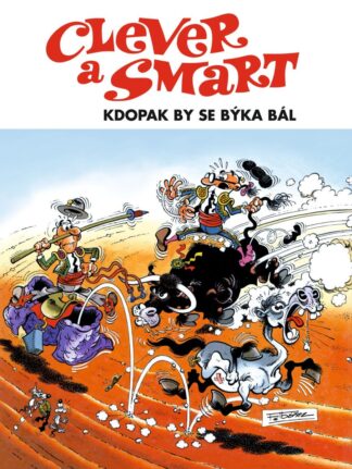 Clever a Smart 4 - Kdopak by se býka bál
