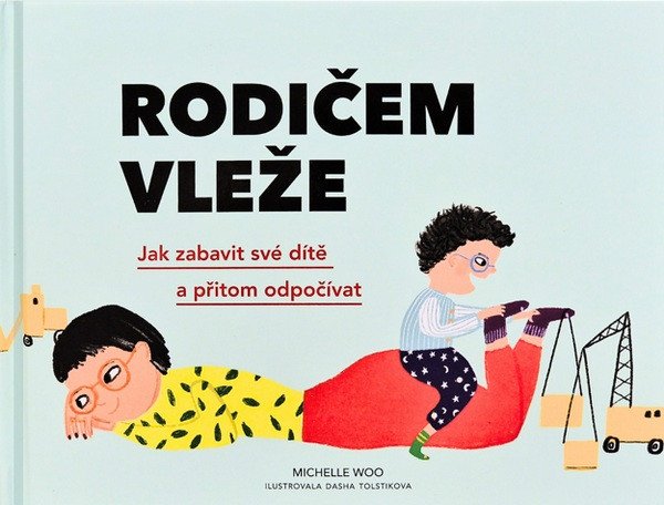 Rodičem vleže - Jak zabavit své dítě a přitom odpočívat - Obrázek 2
