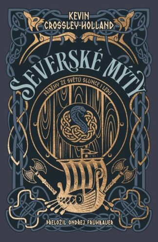 Severské mýty - Příběhy ze světů slunce i ledu