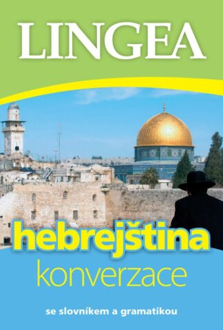 Hebrejština - konverzace se slovníkem a gramatikou