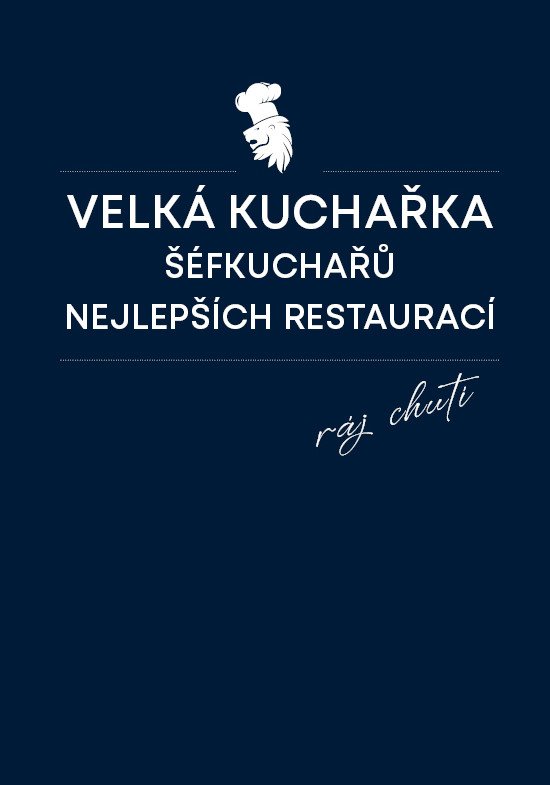 Velká kuchařka šéfkuchařů nejlepších restaurací - Obrázek 2
