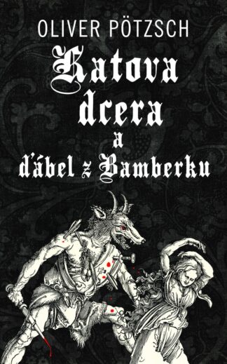 Katova dcera a ďábel z Bamberku