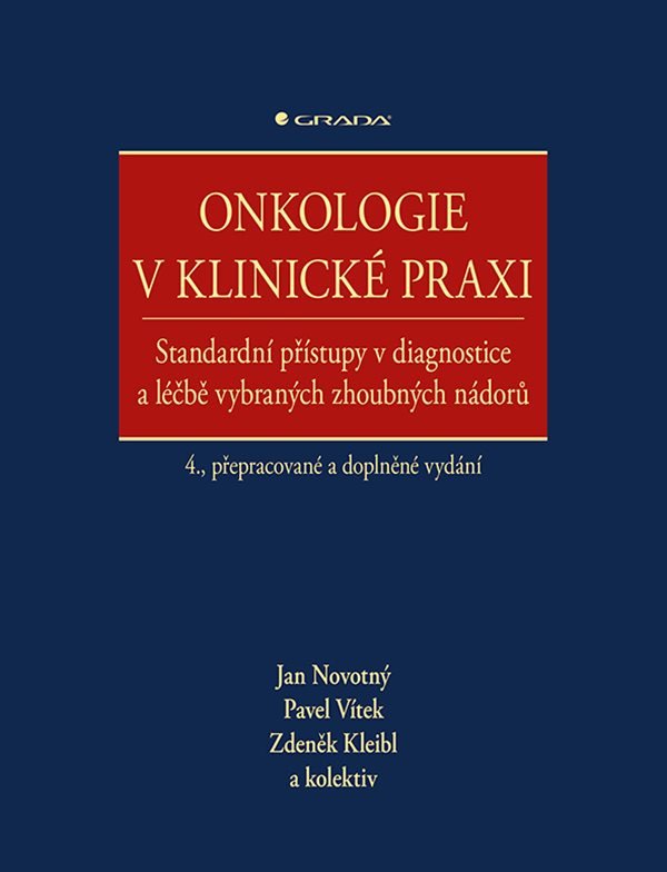 Onkologie v klinické praxi - Standardní přístupy v diagnostice a léčbě vybraných zhoubných nádorů - Obrázek 2