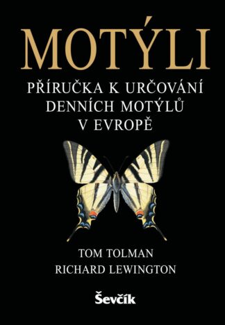 Motýli - Příručka k určování denních motýlů v Evropě