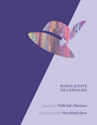 Tolik lidí, Mariano / Nevyřčená slova