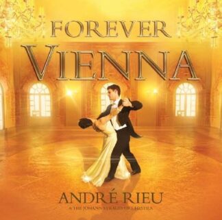 André Rieu And The Johann Strauss Orchestra - Forever Vienna - CD+DVD