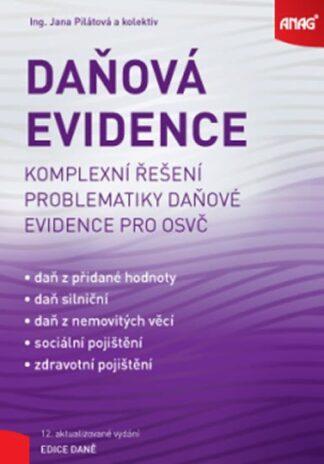 Daňová evidence - Komplexní řešení problematiky daňové evidence pro OSVČ