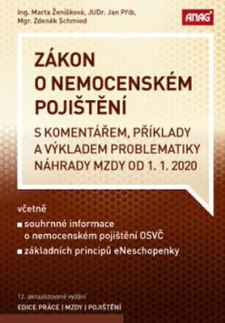 Zákon o nemocenském pojištění s komentářem, příklady a výkladem problematiky náhrady mzdy od 1.1.2020