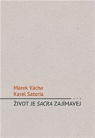 Život je sacra zajímavý - Nech modlitbu ať ukáže co umí