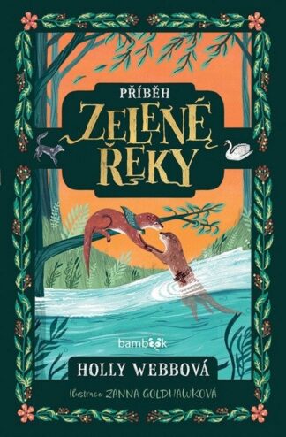 Příběh Zelené řeky