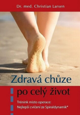 Zdravá chůze po celý život