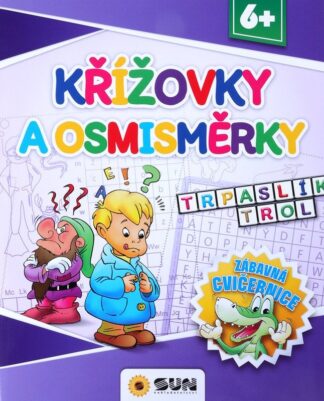 Křížovky a osmisměrky - Zábavná cvičebnice 6+