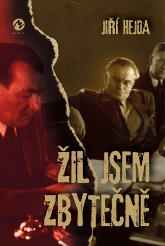 Žil jsem zbytečně - 2.vyd.