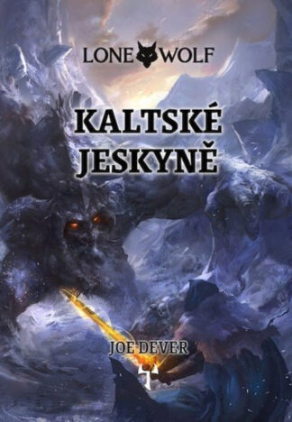 Lone Wolf 3: Kaltské jeskyně (gamebook) - brož.