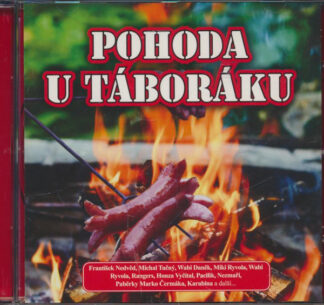 Různí interpreti - Pohoda u táboráku - CD