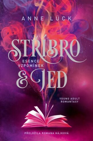 Stříbro & jed 2 - Esence vzpomínek