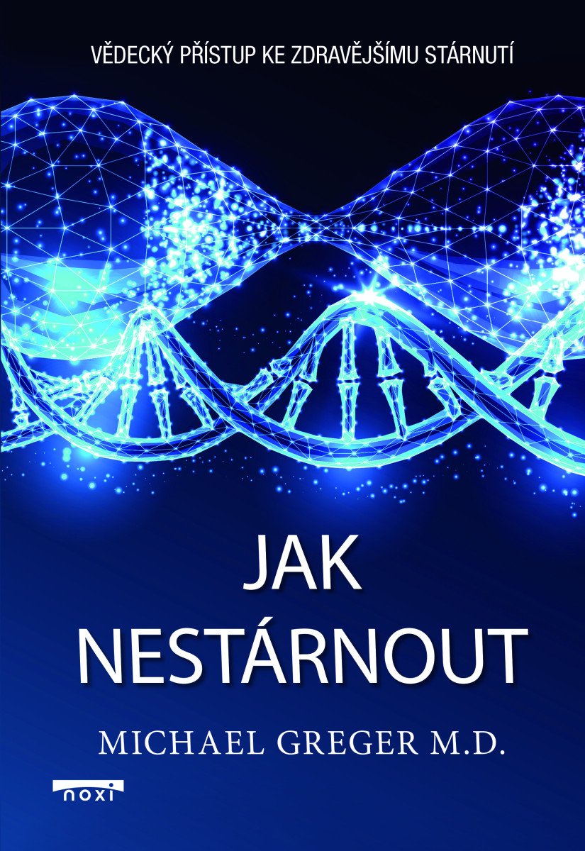 Jak nestárnout - Vědecký přístup ke zdravějšímu stárnutí - Obrázek 2