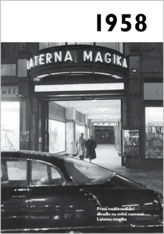 1958 - Jaké to tenkrát bylo aneb Co se stalo v roce, kdy jste se narodili 1958