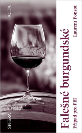 Falešné burgundské - Případ pro FBI
