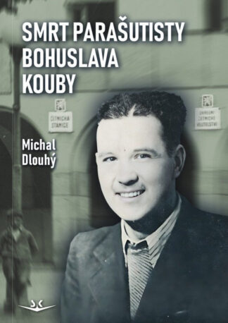 Smrt parašutisty Bohuslava Kouby