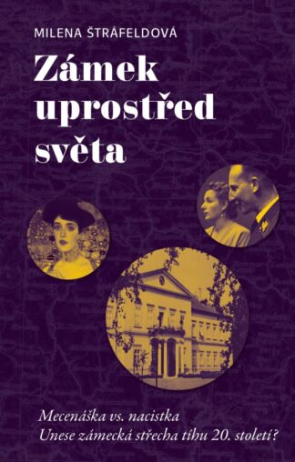 Zámek uprostřed světa