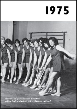 1975 - Jaké to tenkrát bylo aneb Co se stalo v roce, kdy jste se narodili 1975