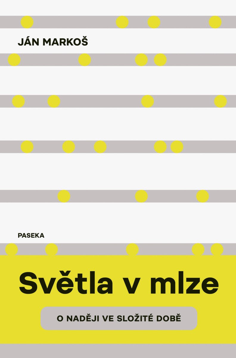 Světla v mlze - O naději ve složité době - Obrázek 2