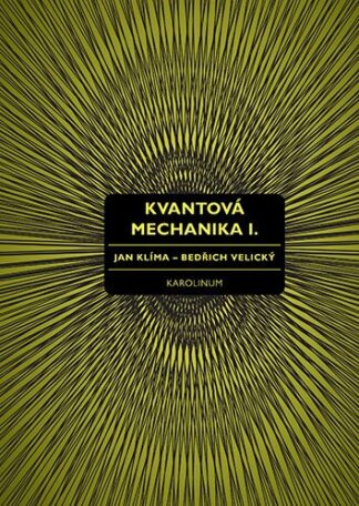 Kvantová mechanika I.