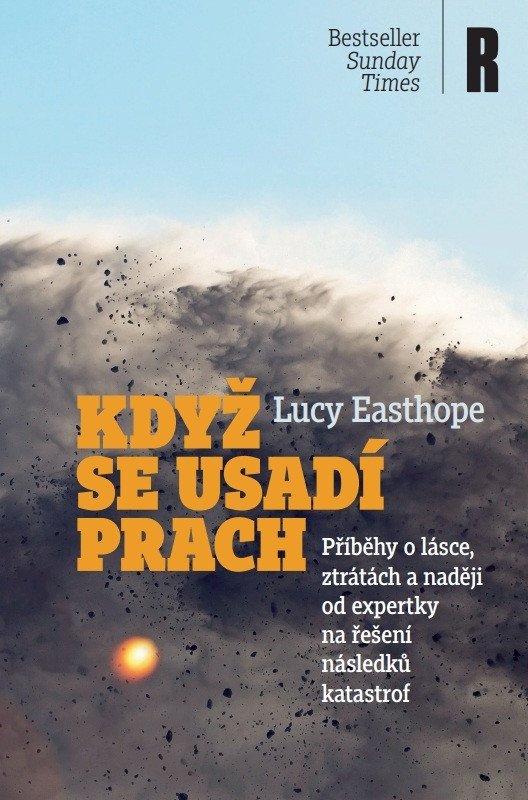 Když se usadí prach - Příběhy o lásce, ztrátách a naději od expertky na řešení následků katastrof - Obrázek 2