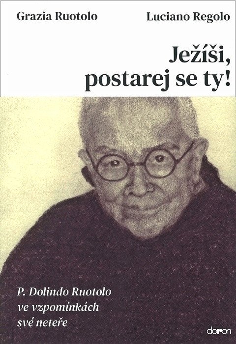 Ježíši, postarej se ty! - P. Dolindo Ruo - Obrázek 2